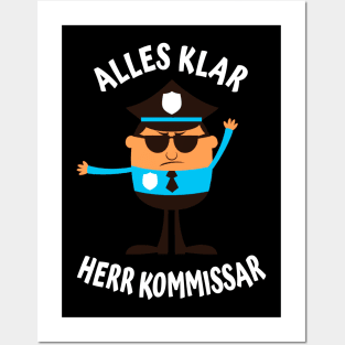 Alles Klar Herr Kommissar lustiges Polizisten Posters and Art